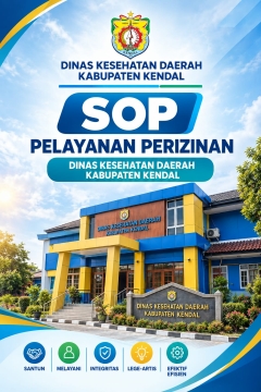 SOP Pelayanan Perizinan Dinas Kesehatan Daerah Kabupaten Kendal